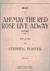 Ah! May The Red Rose Live Alway (1940) sheet music