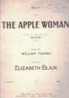 The Apple Woman (1937) song by Australian songwriters William Tainsh Elizabeth Blair 
used piano sheet music score for sale in Australian second hand music shop