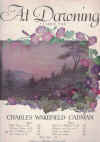Charles Wakefield Cadman: At Dawning (I Love You) Op.29 No.1 sheet music