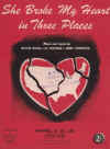 She Broke My Heart In Three Places 1944 sheet music