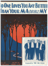 No One Loves You Any Better Than Your M-A-Double-M-Y (1923) sheet music