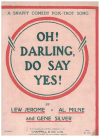 Oh! Darling, Do Say Yes! (1925) sheet music