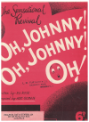 Oh Johnny! Oh Johnny! Oh! (1917) sheet music
