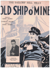 Old Ship O' Mine (The Sailor's Hill Billy) (1935)) sheet music