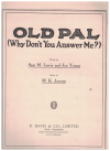 Old Pal (Why Don't You Answer Me?) (1920) sheet music