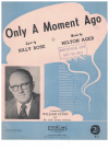 Only A Moment Ago sheet music