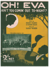 Oh! Eva (Ain't You Comin' Out To-Night?) (1924) sheet music