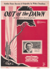 Out Of The Dawn (1928) sheet music