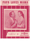 Papa Loves Mama (Papa Aime Maman) (1960) song by Robert Chabrier Paddy Roberts Jo Moutet Donald Peers Joan Regan 
used original piano sheet music score for sale in Australian second hand music shop
