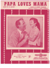 Papa Loves Mama (Papa Aime Maman) (1960) sheet music