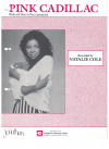 Pink Cadillac (1984 Natalie Cole) sheet music