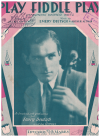 Play, Fiddle, Play (1932) sheet music