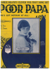 Poor Papa (He's Got Nuthin' At All) (1926) sheet music