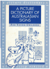 A Picture Dictionary Of Australasian Signs For Young Children