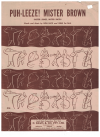 Puh-leeze! Mister Brown used sheet music