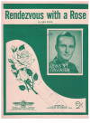 Rendezvous With A Rose (1948) sheet music