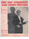 Red Silk Stockings And Green Perfume (1947) sheet music