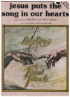Jesus Puts The Song In Our Hearts (1970) sheet music