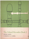 The School Recorder Book 2 For Descant (continued) Treble Tenor and Bass Recorders by E Priestley F Fowler Revised Edition 1973 ISBN 0560001401 used recorder method book for sale in Australian second hand music shop