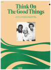 Think On The Good Things (1982) sheet music