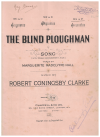 The Blind Ploughman (1913) sheet music