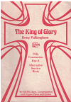 The King of Glory Holy Communion Rite A Alternative Service Book