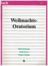 Bach Weihnachts-Oratorium (Christmas Oratorio) BWV 248 Vocal Score