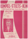 Rumpel-Stilts-Kin (Oh! Could He Sew, Could He Sew) (1939) sheet music