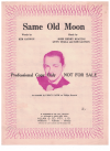 Same Old Moon 1958 sheet music