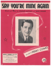 Say You're Mine Again 1953 used sheet music