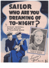 Sailor Who Are You Dreaming Of To-Night? sheet music