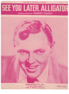 See You Later Alligator 1956 used sheet music