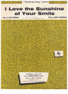 I Love The Sunshine Of Your Smile sheet music
