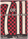 7 Or 11 (My Dixie Pair o' Dice) (1923) sheet music