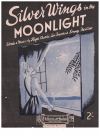 Silver Wings In The Moonlight (1943 sheet music