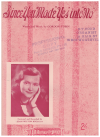 Since You Made 'Yes' Into 'No' (1948) song by Gordon Tobin Australian songwriter Joan Wilton 
used original Australian piano sheet music score for sale in Australian second hand music shop