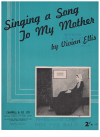 Singing A Song To My Mother sheet music