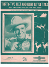 Thirty-Two Feet And Eight Little Tails used sheet music