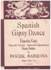 Spanish Gipsy Dance by Pascual Marquina sheet music