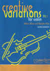 Creative Variations For Violin And Piano Volume One