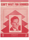Can't Wait For Summer 1957 used sheet music