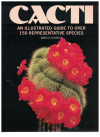 Cacti An Illustrated Guide To Over 150 Representative Species by Marcus Schneck (1992) ISBN 1850764034 
used botany book for sale in Australian second hand book shop