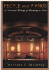 People And Pianos A Pictorial History Of Steinway amd Sons