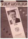 So Ends My Search For A Dream used sheet music