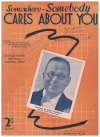 (Somewhere) Somebody Cares About You sheet music