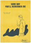 Some Day You'll Remember Me sheet music