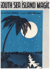 South Sea Island Magic 1936 sheet music