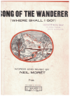 Song Of the Wanderer (Where Shall I Go?) (1926) sheet music