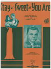 Stay As Sweet As You Are 1934 sheet music