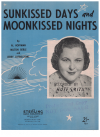 Sunkissed Days And Moonkissed Nights sheet music